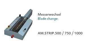 AMSTRIP 5007501000  Messerwechsel  AMSTRIP5007501000  Blade change [upl. by Ellerey248]