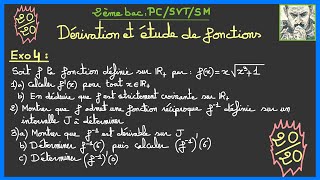 2ème bac PCSVTSM  Dérivation et étude de fonctions Exercice 4 [upl. by Leeda]