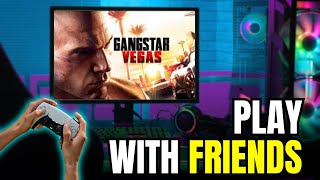 How To Play Gangstar Vegas With Friends 2024 [upl. by Nila]