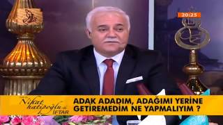 Adak Adadım Adağımı Yerine Getiremedim Ne Yapmalıyım [upl. by Tehcac]