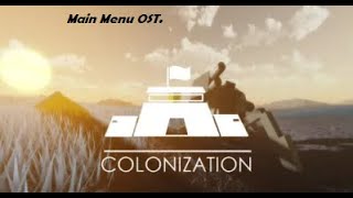 Roblox Colonization Main Menu OST [upl. by Eelaras]