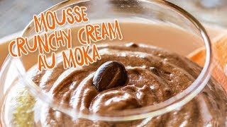 Recette Ovomaltine Mousse au Crunchy Cream et moka  sans huile de palme [upl. by Canute]