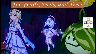 For Fruits Seeds and Trees  Nursery of Lost Dreams  Aranyaka  Genshin Impact [upl. by Flynn]