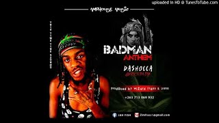 DaShocca  Badman Anthem [upl. by Dnomder]