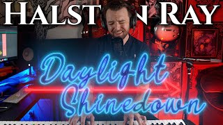 Daylight  Shinedown  Cover by Halston Ray [upl. by Duester597]