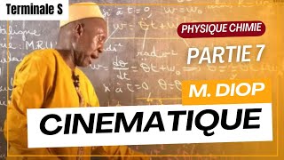 COURS  CINEMATIQUES  PARTIE 7  TERMINALE S [upl. by Emia766]