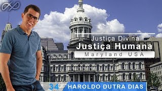 Haroldo Dutra Dias  quotJustiça Divina Justiça Humana  Maryland USA [upl. by Nievelt]