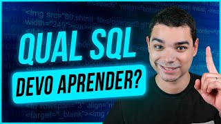 Qual SQL Devo Aprender Quantos SQLs Existem [upl. by Theall343]