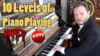 10 Levels of Piano Playing [upl. by Leif]