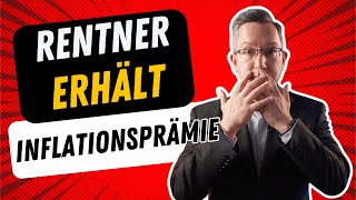 Rentner erhält 3000 EUR Inflationsprämie [upl. by Eiznil505]