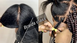 BRAIDS CLASS Extend box braids Borrow Feedin Maintain thickness  Grip roots  Unionbeauty hair [upl. by Delmer676]