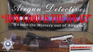 Weihrauch HW45 quotFull Reviewquot by Airgun Detectives [upl. by Sekoorb482]