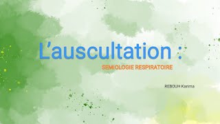 ♥️ SÉMIOLOGIE EXAMEN CLINIQUE  lauscultation pulmonaire part 01 [upl. by Notyad]