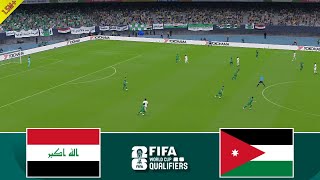 العراق والأردن  تصفيات كأس العالم 2026 آسيا  Watch Along amp eFootball [upl. by Akinet]