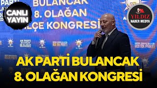 AK PARTİ BULANCAK 8 OLAĞAN KONGRESİ [upl. by Emoryt]