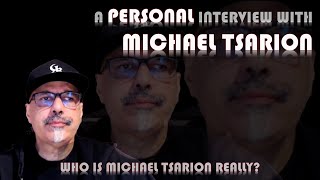 A Personal Interview With Michael Tsarion [upl. by Nodnalb]