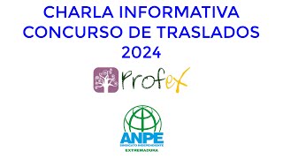 ANPE EXTREMADURA  CHARLA INFORMATIVA CONCURSO DE TRASLADOS 2024 [upl. by Notsob]