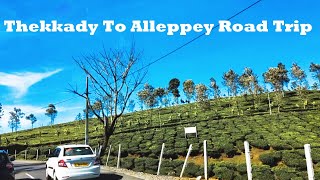 Thekkady To Alleppey Scenic Road view Kerala trip  Kerala tourist Places  Thekkady kerala [upl. by Sinclair450]