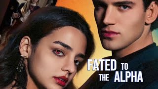 Fated To The Alpha Full Movie Review  Maria Barseghian  Noah Fearnley [upl. by Eelrebmyk]