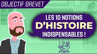 Brevet ➜ Les 10 notions dHistoire indispensables [upl. by Okiek]