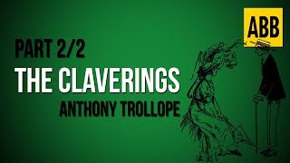 THE CLAVERINGS Anthony Trollope  FULL AudioBook Part 22 [upl. by Atelokin]