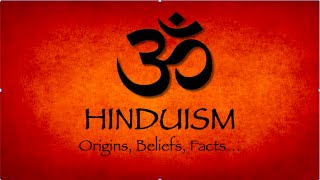 Hinduism  Worlds Oldest Religion Explained  Origins Beliefs Facts [upl. by Heloise781]