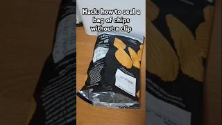 hack how to seal a bag of chips without a clip tricks hack video [upl. by Strephonn]