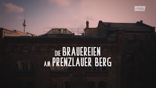 Geheimnisvolle Orte Die Brauereien am Prenzlauer Berg [upl. by Ambros]