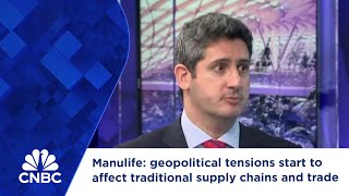 Manulife geopolitical tensions start to affect traditional supply chains and trade [upl. by Netti873]