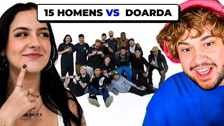 15 HOMENS vs DOARDA  React Peixe [upl. by Aerdnak]