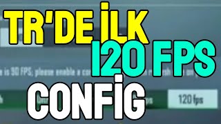 TRDE İLK  120 FPS CONFİG  PUBG MOBİLE CONFİG 34 [upl. by Gwenora]