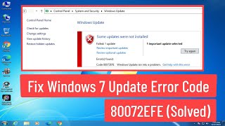 Fix Windows 7 Update Error Code 80072EFE Solved [upl. by Savinirs]