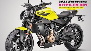 Vitpilen 801 KTMDerived Twin Bike Debuts with New Look  2025 Husqvarna Vitpilen 801 [upl. by Corty]