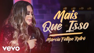 Márcia Fellipe  Mais Que Isso Ao Vivo Em Fortaleza  2019 [upl. by Gwynne]