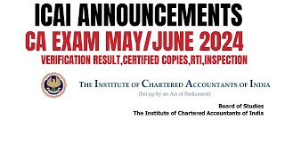 ICAI Official Guideline CA Exam MayJune 2024 Verification ResultCertified CopiesRTI amp Inspection [upl. by Nole]