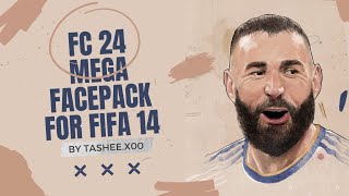 FC 24 Mega Facepack for FIFA 14  Faces update for FIFA 14  EA FC 24 faces for FIFA 14 [upl. by Anaik]