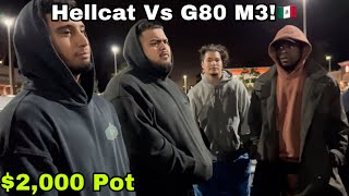 Hellcat Vs G80 M3 2000 Pot Dodge Hellcat BMW [upl. by Ettennod51]