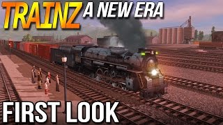 Trainz A New Era  First Look [upl. by Haldeman687]