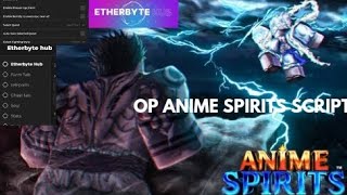 OP NEW SCRIPT  Anime spirits new script  Auto farmAuto chest  Auto fruit Teleport and more [upl. by Drusie]