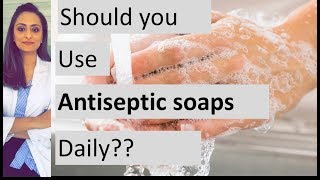 Antiseptic soaps hand wash  dry skin  dry hands  Dermatologist [upl. by Konrad]