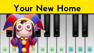 Your New Home Piano Tutorial  The Amezing Digital Circus [upl. by Lenoil80]