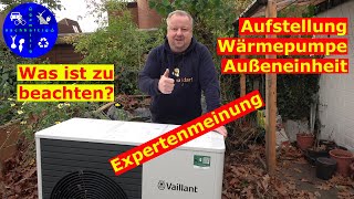 Außeneinheit der Wärmepumpe  was ist beim Aufstellungsort zu beachten [upl. by Weinrich228]