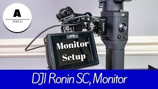 DJI Ronin SC  External Display Monitor Setup [upl. by Eimerej]