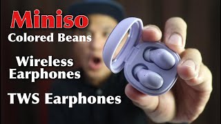 Miniso Colored Beans 30 Hrs Wireless Earphones  Budget Bluetooth Earphone  Unboxing amp Basic Review [upl. by Nahta]