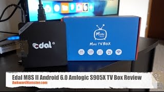 Edal M8S II Android 60 Amlogic S905X TV Box Review [upl. by Jonell505]