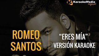 Romeo Santos  Eres Mia  INSTRUMENTAL KARAOKE [upl. by Garvin]