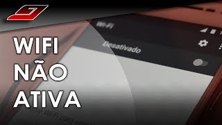 O WIFI do meu celular NÃO LIGA SOLUÇÃO  Guajenet [upl. by Ecneitap]