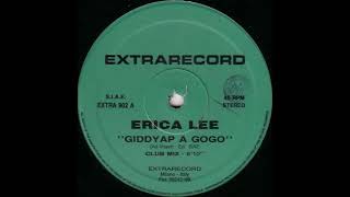 Erica Lee  Giddyap A Gogo Club Mix [upl. by Chaim618]