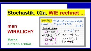 Wahrscheinlichkeitsrechnung 02a wie rechnet man WIRKLICH auch die nötige Anzahl zum Erfolg [upl. by Breh]