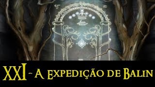 Resumo da Terra Média  3ª Era XXI  A Expedição de Balin [upl. by Duffy579]